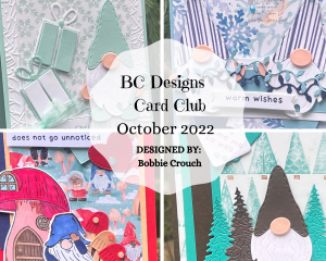 BC Designs October 2022 Card Club
